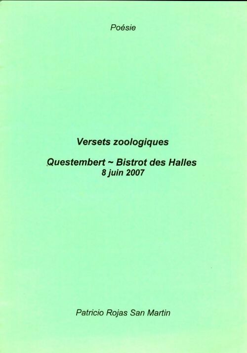 Versets zoologiques - Patricio Rojas San Martin - Livre