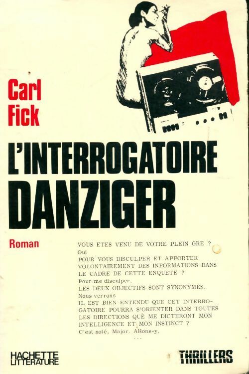 L interrogatoire Danziger - Carl Fick - Livre