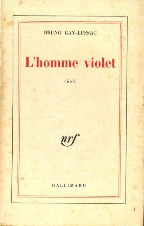 L'homme violet - Bruno Gay-Lussac - Livre