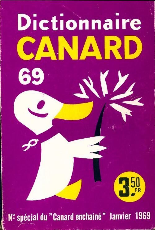 Les dossiers du canard enchaîné n°69 - Collectif - Livre