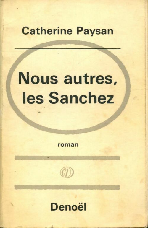 Nous autres, les Sanchez - Catherine Paysan - Livre