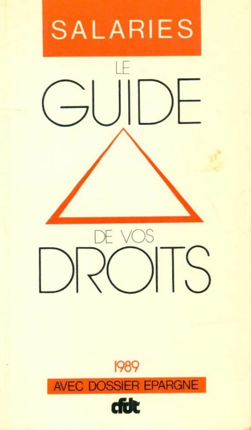 Salariés le guide de vos droits 1989 - Collectif - Livre