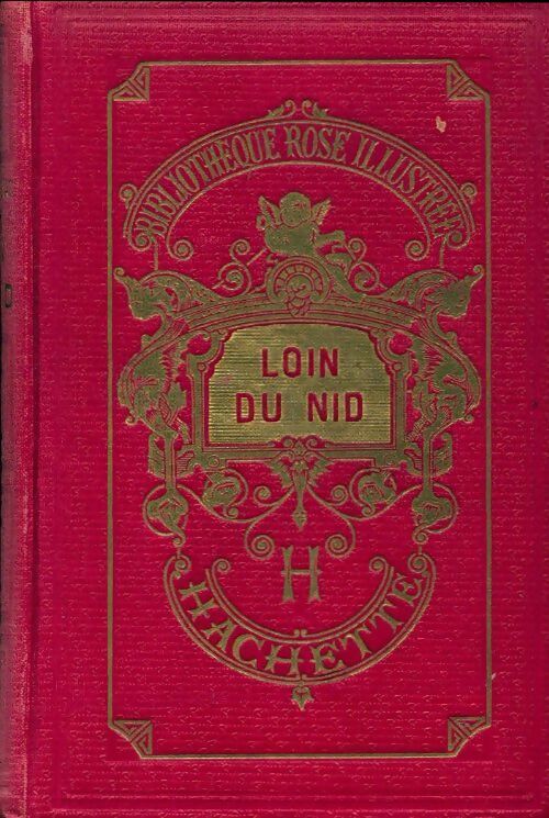 Loin du nid - M.-M. D'Armagnac - Livre