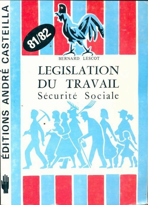 Législation du travail 1981-82 - Collectif - Livre