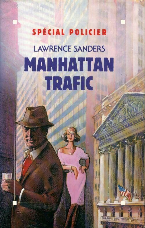 Manhattan trafic - Lawrence Sanders - Livre
