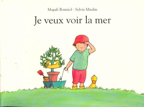 Je veux voir la mer - Sylvie Misslin - Livre