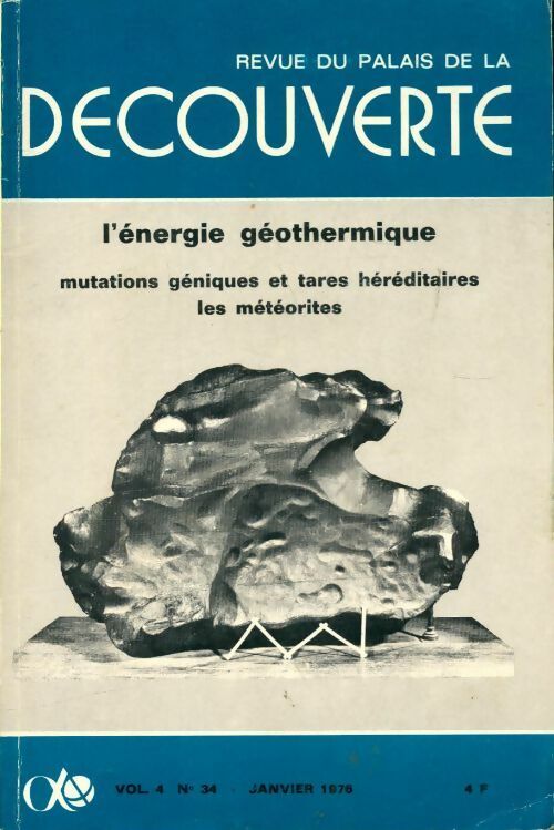 Revue du palais de la découverte vol 4 n°34 : L'énergie géothermique - Collectif - Livre