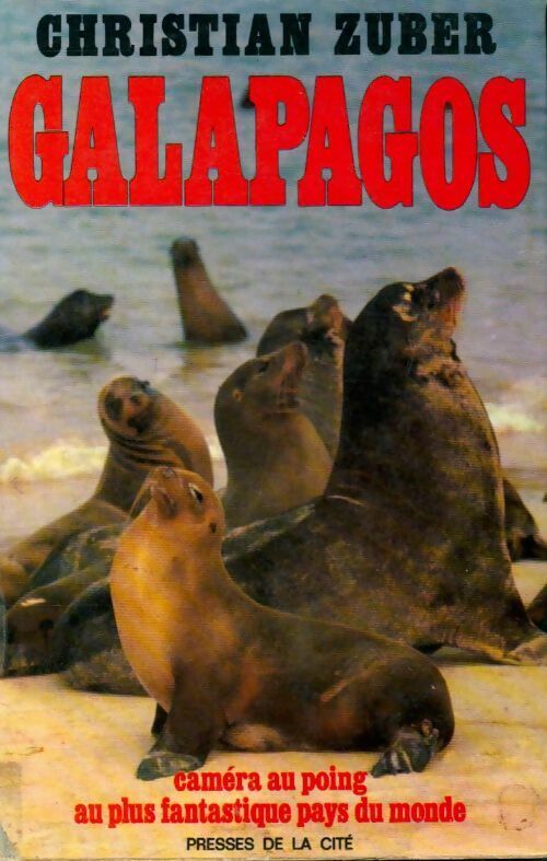 Galapagos - Christian Zuber - Livre