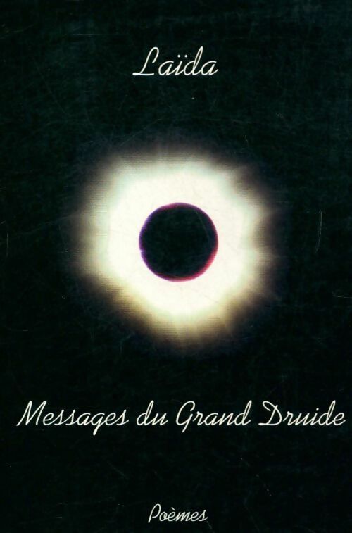 Messages du grand druide - Laïda - Livre