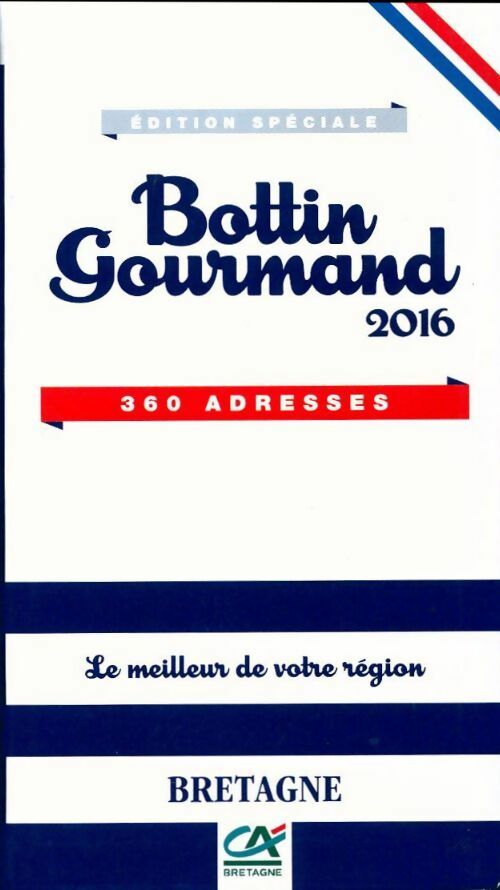 Bottin gourmand Bretagne 2016 - Collectif - Livre