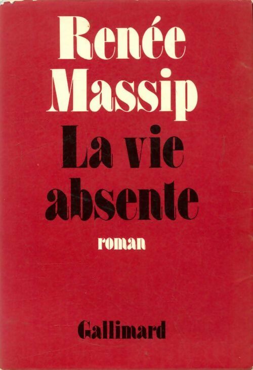 La vie absente - Renée Massip - Livre