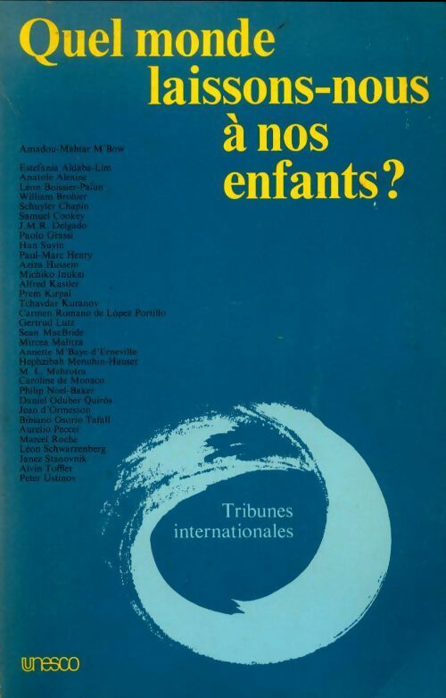 Quel monde laissons-nous à nos enfants ? - Collectif - Livre