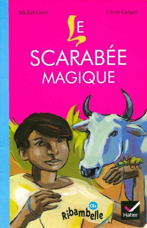 Le scarabée magique - Michel Girin - Livre