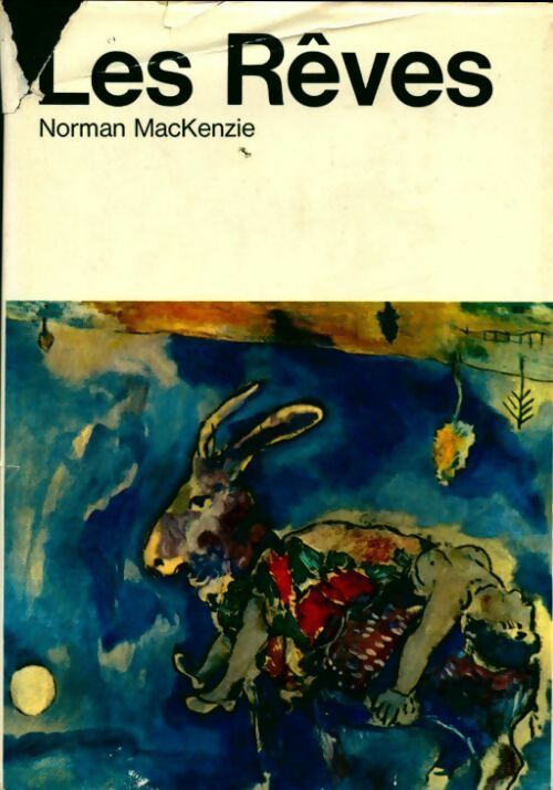 Les rêves - Norman Mackenzie - Livre