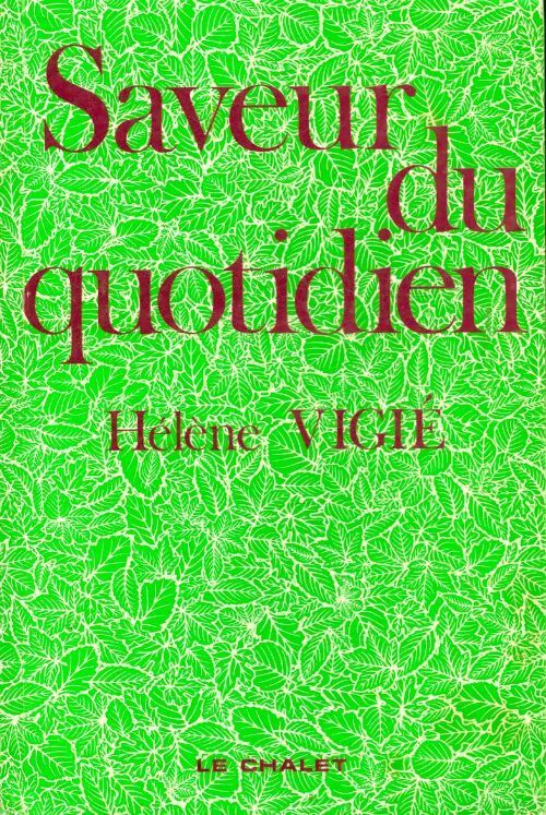 Saveur du quotidien - Hélène Vigié - Livre