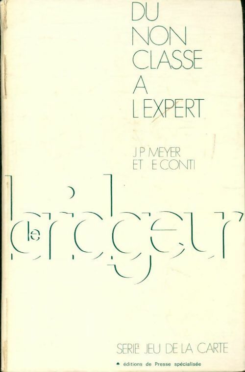 Du non classé à l'expert - J.-P. Meyer - Livre