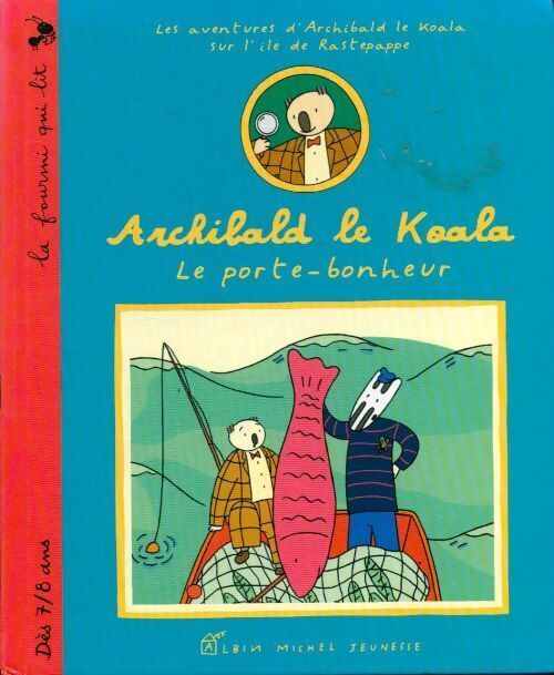 Archibald le Koala : Le porte-bonheur - Collectif - Livre