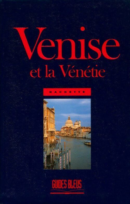 Venise et la Vénétie - Collectif - Livre