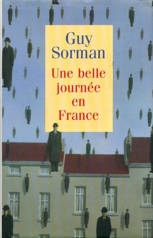 Une belle journée en France - Sorman Guy - Livre