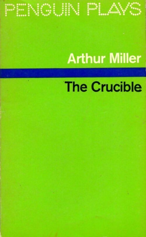The crucible - Arthur Miller - Livre