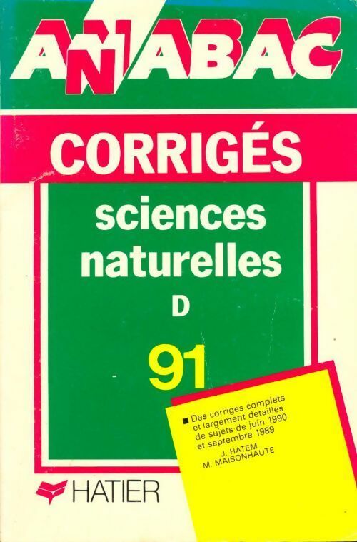 Sciences naturelles Terminales D corrigés 1991 - Collectif - Livre