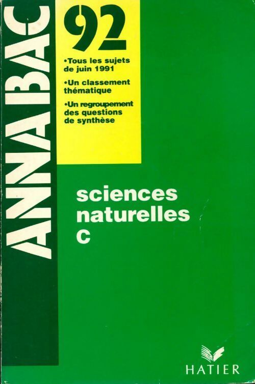 Sciences naturelles Terminales C Sujets 1991 - Collectif - Livre