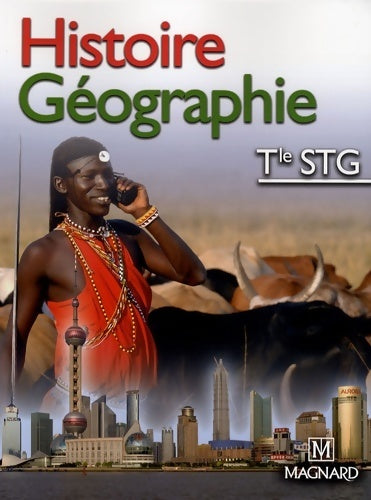 Histoire géographie Terminale STG - Anick Mellina - Livre