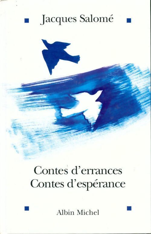 Contes d'errances, contes d'espérance - Jacques Salomé - Livre