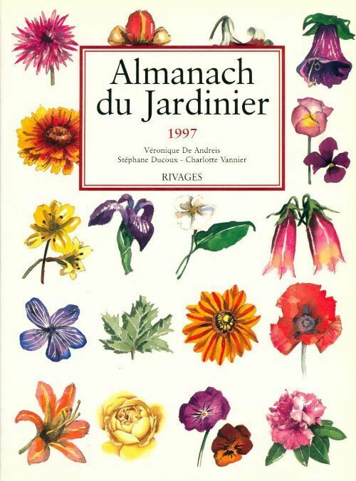 Almanach 1997 du jardinier - Véronique De Andreis - Livre