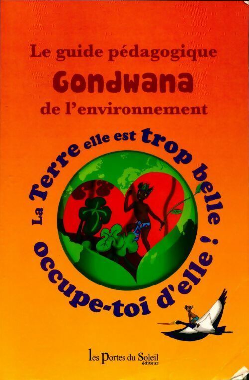 Le guide pédagogique gondwana de l'environnement - Collectif - Livre