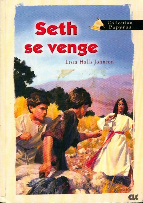 Seth se venge - Lissa Halls Johnson - Livre