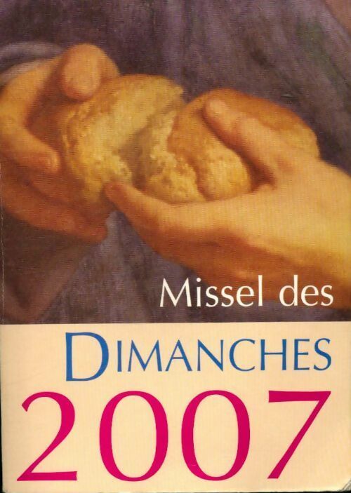 Missel des dimanches 2007 - Collectif - Livre