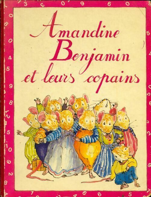 Amandine, Benjamin et leurs copains - Claire Niquet - Livre