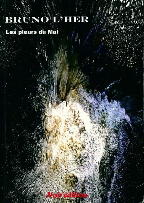 Les pleurs du mal - Collectif - Livre