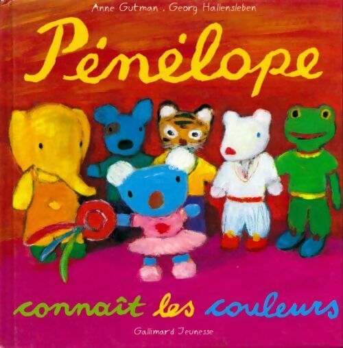 Pénélope connaît les couleurs - Anne Gutman - Livre