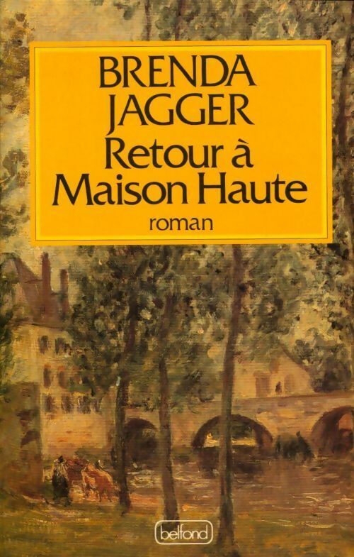 Retour à Maison Haute - Brenda Jagger - Livre