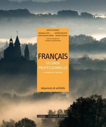Français Seconde professionnelle agricole - Collectif - Livre