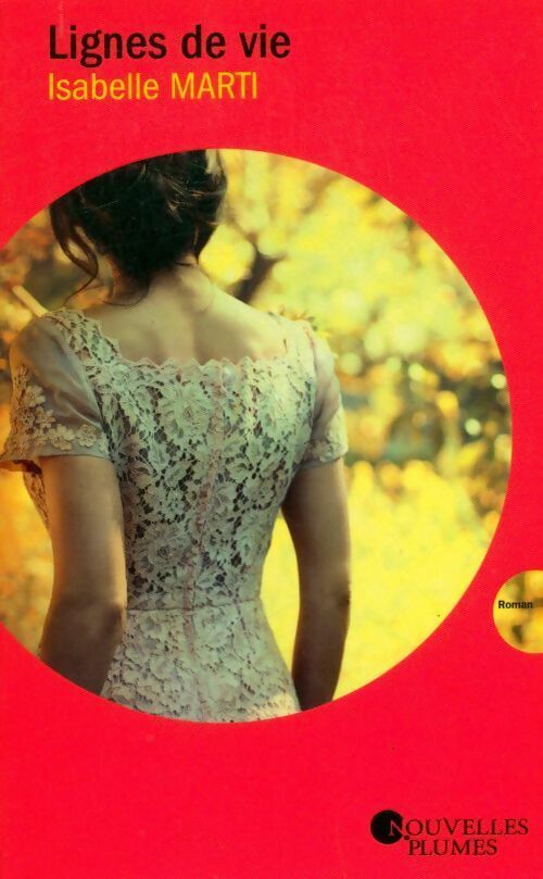 Lignes de vie - Isabelle Marti - Livre