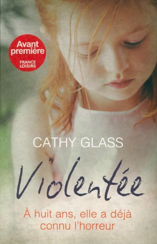 Violentée - Cathy Glass - Livre