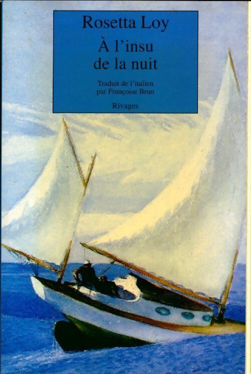 A l'insu de la nuit - Rosetta Loy - Livre