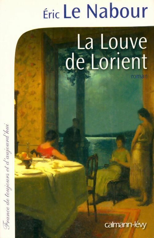 La louve de Lorient - Eric Le Nabour - Livre