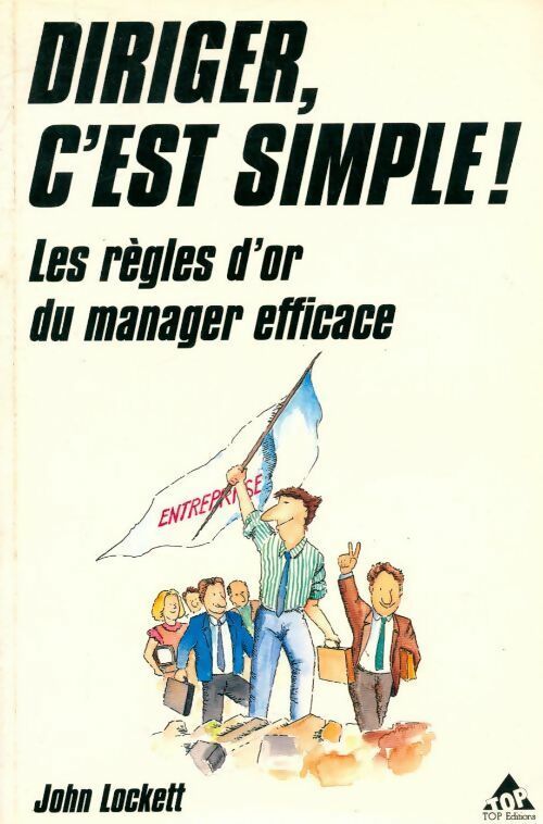 Diriger, c'est simple ! - John Lockett - Livre