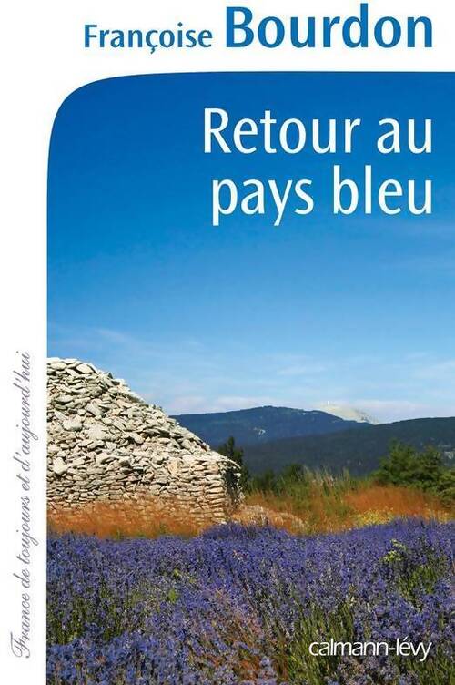 Retour au pays bleu - Françoise Bourdon - Livre
