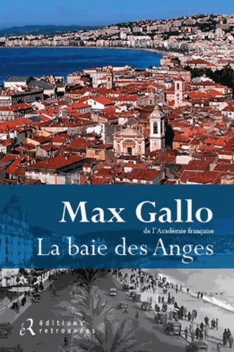 La baie des anges - Max Gallo - Livre