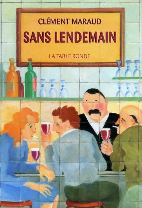 Sans lendemain - Clément Maraud - Livre