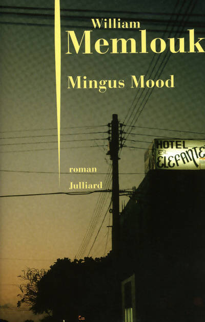 Mingus mood - William Memlouk - Livre