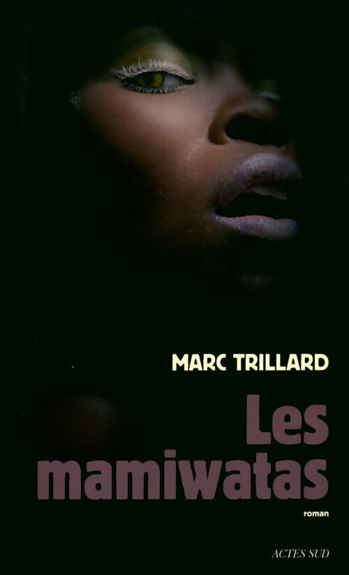 Les Mamiwatas - Marc Trillard - Livre
