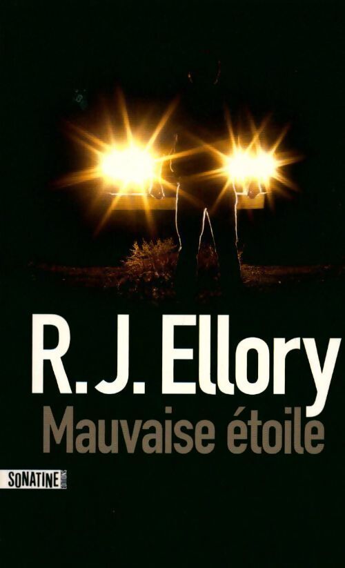Mauvaise étoile - R.J. Ellory - Livre