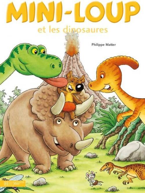 Mini-loup et les dinosaures - Philippe Matter - Livre