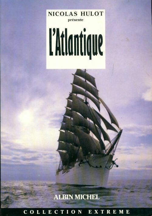 L'Atlantique - Hulot Et Hulot - Livre